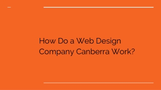 How Do a Web Design Company Canberra Work