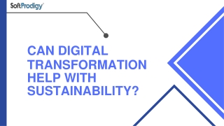 Digital Transformation Help with Sustainability