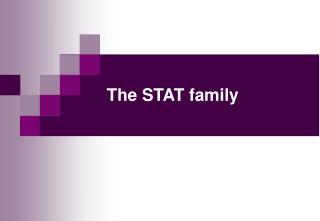The STAT family