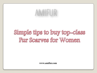 Simple tips to buy top-class Fur Scarves for Women