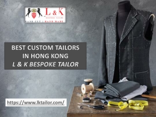 Tailored Suit Hong Kong- L & K Bespoke Tailor