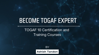 TOGAF 10 Certification and Training Courses | Ashish Tandon