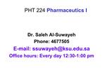 PHT 224 Pharmaceutics I