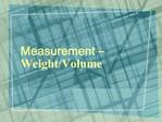 Measurement Weight
