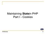 Maintaining State in PHP Part I - Cookies