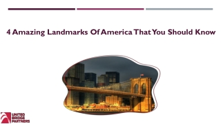 4 Amazing Landmarks of America That You Should Know