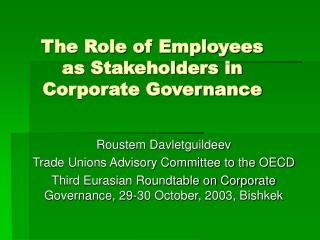 The Role of Employees as Stakeholders in Corporate Governance