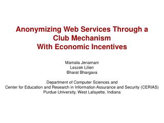 Anonymizing Web Services Through a Club Mechanism With Economic Incentives