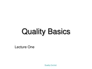 Quality Basics