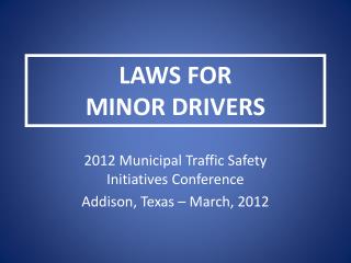 LAWS FOR MINOR DRIVERS