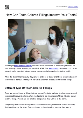 How Can Tooth-Colored Fillings Improve Your Teeth?
