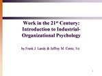 Work in the 21st Century: Introduction to Industrial-Organizational Psychology