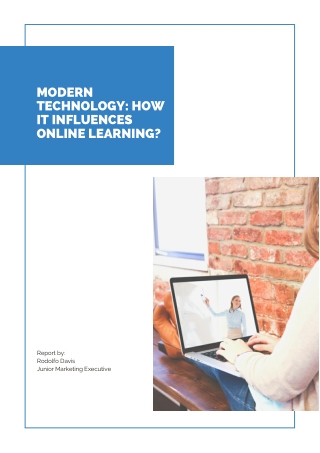 Modern Technology How it Influences Online Learning
