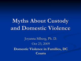 Myths About Custody and Domestic Violence