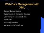 Web Data Management with XML