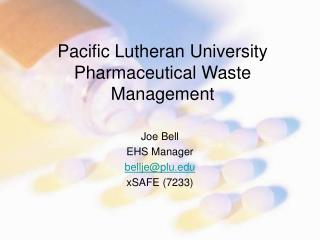 Pacific Lutheran University Pharmaceutical Waste Management