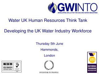 Water UK Human Resources Think Tank Developing the UK Water Industry Workforce