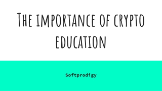 The importance of crypto education