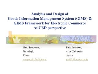 Analysis and Design of Goods Information Management System (GIMS) &amp; GIMS Framework for Electronic Commerce At CBD