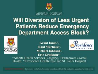 Will Diversion of Less Urgent Patients Reduce Emergency Department Access Block?