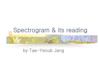 Spectrogram &amp; its reading