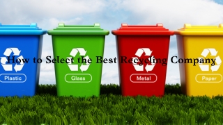 How to Select the Best Recycling Company