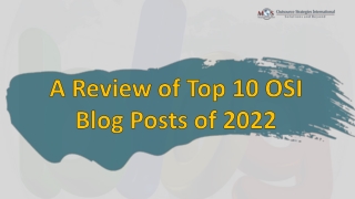 A Review of Top 10 OSI Blog Posts of 2022