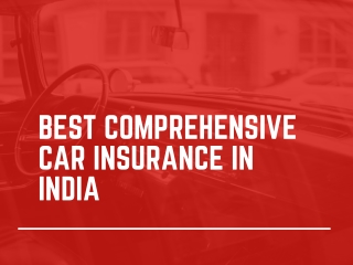 BEST COMPREHENSIVE CAR INSURANCE IN INDIA