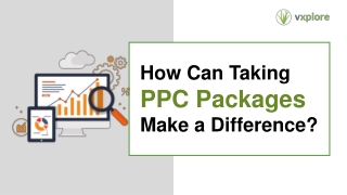 How Can Taking PPC Packages Make a Difference?