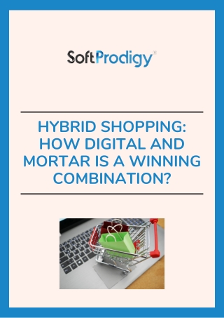 Hybrid Shopping How Digital and Mortar is a Winning Combination