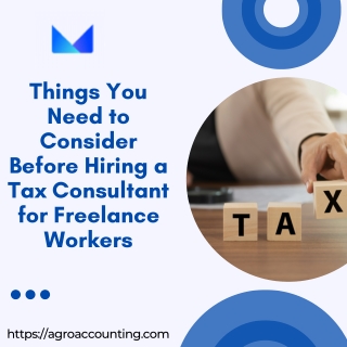 Things You Need to Consider Before Hiring a Tax Consultant for Freelance Workers