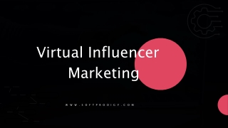 PPT on how Virtual Influencer Marketing  is changing the game