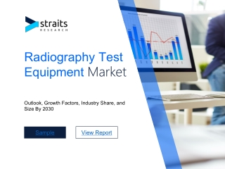 Radiography Test Equipment Market Outlook, Top Trends to 2030