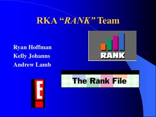 RKA “ RANK” Team