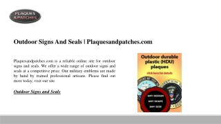 Outdoor Signs And Seals | Plaquesandpatches.com