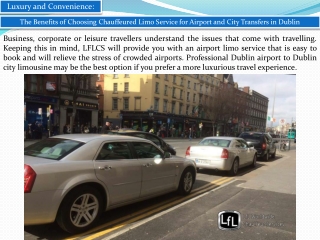 Benefits of Choosing Chauffeured Limo Service for Airport and City Transfers in Dublin - LFLCS