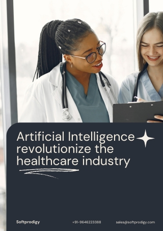 Artificial Intelligence revolutionize the healthcare industry
