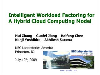 Intelligent Workload Factoring for A Hybrid Cloud Computing Model