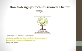 How to design your child's room in a better way?