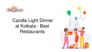 Candle Light Dinner at Kolkata - Best Restaurants