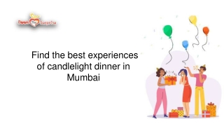 Find the best experiences of candlelight dinner in Mumbai