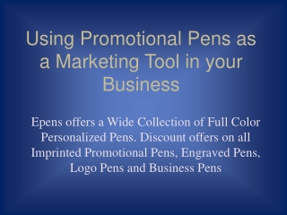 Using Promotional Pens as a Marketing Tool in your Business
