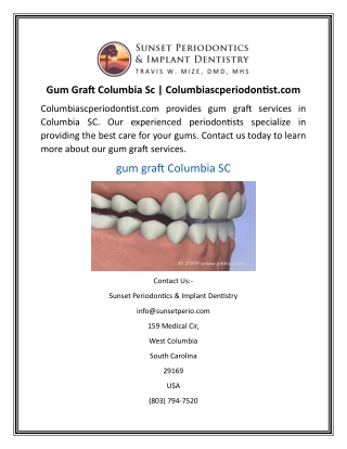 Gum Graft Columbia Sc  Columbiascperiodontist.com