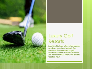 Luxury Golf Resorts