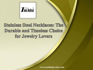 Stainless Steel Necklaces The Durable and Timeless Choice for Jewelry Lovers