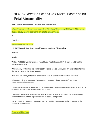 PHI 413V Week 2 Case Study Moral Positions on a Fetal Abnormality