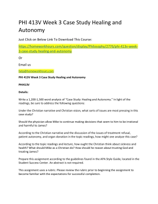 PHI 413V Week 3 Case Study Healing and Autonomy