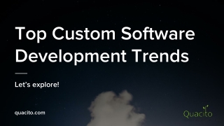 Top Custom Software Development Trends