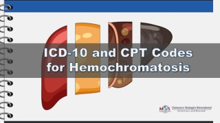 ICD-10 and CPT Codes for Hemochromatosis
