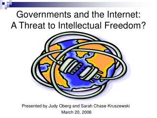 Governments and the Internet: A Threat to Intellectual Freedom?